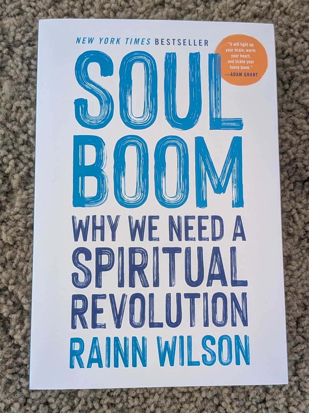 Soul Boom: Why We Need a Spiritual Revolution by Rainn Wilson